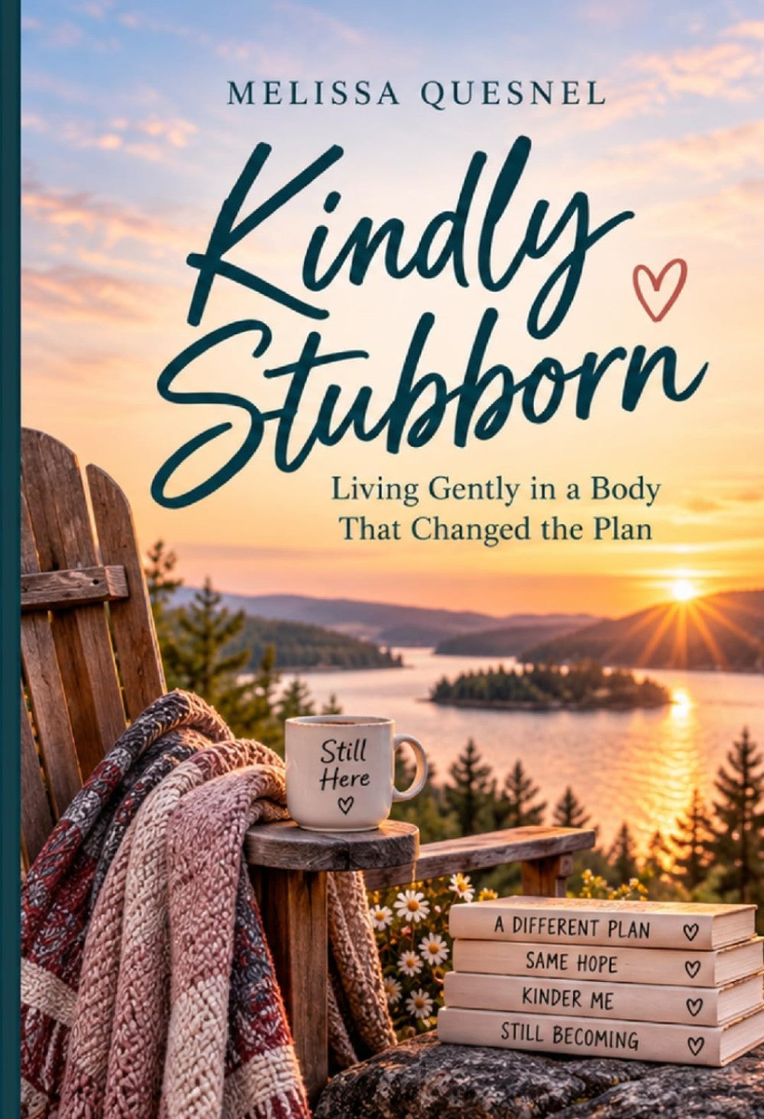 Kindly Stubborn — A Chronic Illness Story-Physical Edition Available on Amazon