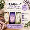 Kindly Stubborn Phone Wallpapers – 12 Gentle Reminders for Real-Life Days