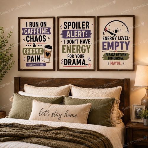 Chronic Illness Humor Printable Wall Art Bundle | 15 Designs | Multiple Sizes