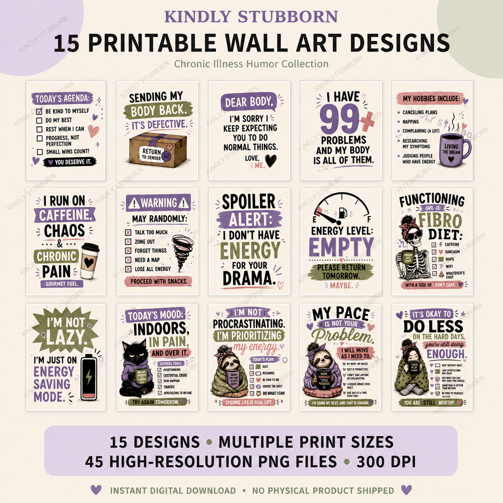 Chronic Illness Humor Printable Wall Art Bundle | 15 Designs | Multiple Sizes